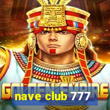 nave club 777